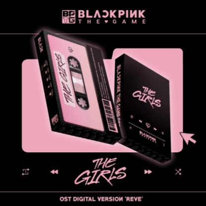 BLACKPINK - BLACKPINK THE GAME OST [THE GIRLS] REVE VER. (DIGITAL VERSION) (2 VERSIONS)