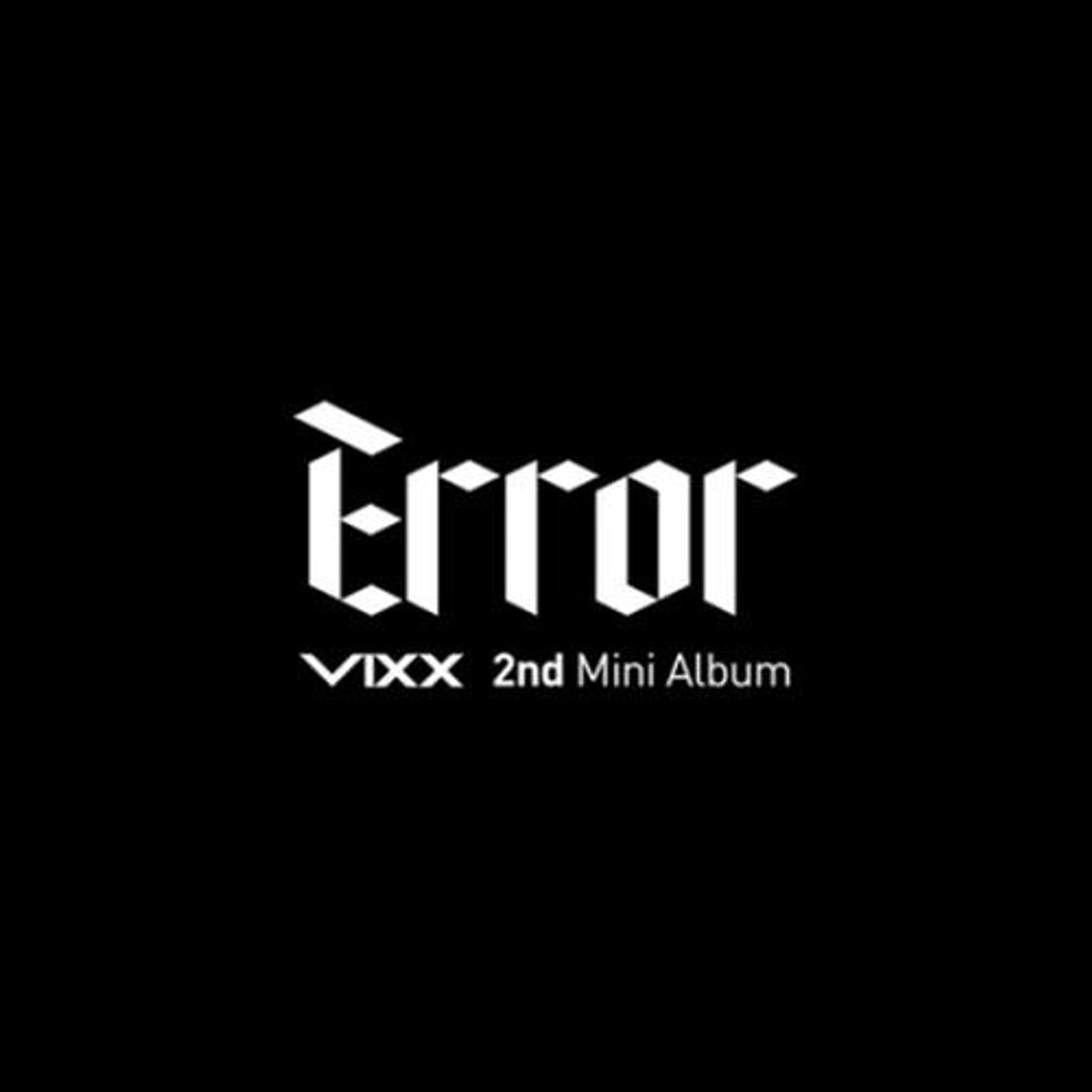 VIXX - ERROR (2ND MINI ALBUM) - LightUpK