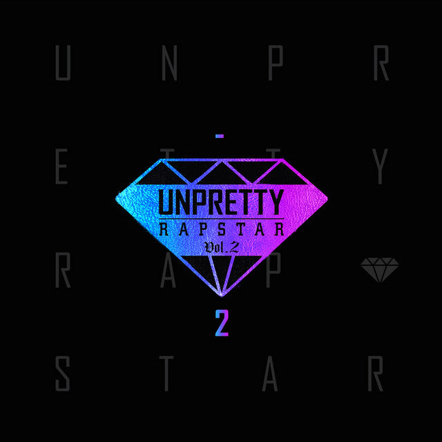 UNPRETTY RAPSTAR VOL.2 - LightUpK