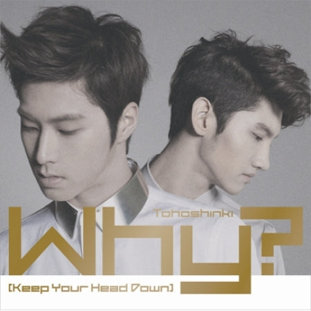 TOHOSHINKI - WHY? (KEEP YOUR HEAD DOWN) - LightUpK