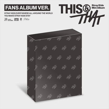(PRE-ORDER) STRAY KIDS - THIS & THAT (FANS ALBUM VER.)