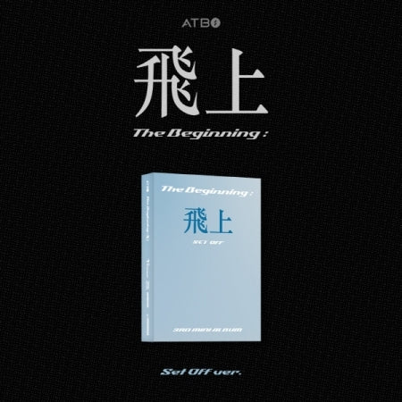ATBO - THE BEGINNING : 飛上 (3RD MINI ALBUM) [SET OFF VER.] (META) - LightUpK