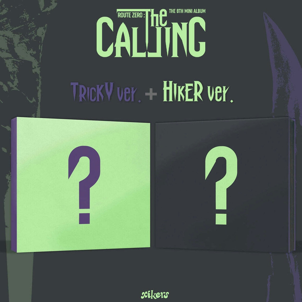 (PRE-ORDER) XIKERS - 8TH MINI ALBUM [ROUTE ZERO : THE CALLING] (2 VERSIONS) RANDOM
