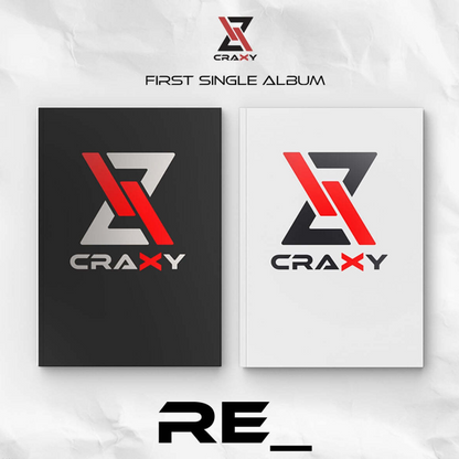 CRAXY - 1ER ALBUM SINGLE [RE_] (2 VERSIONS)