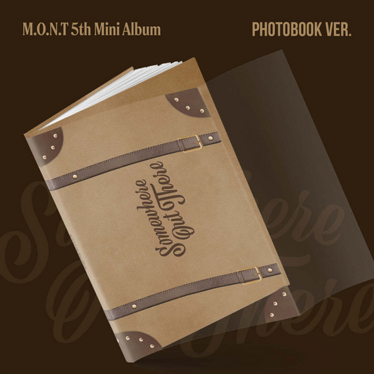 M.O.N.T - SOMEWHERE OUT THERE (PHOTOBOOK VER.) - LightUpK
