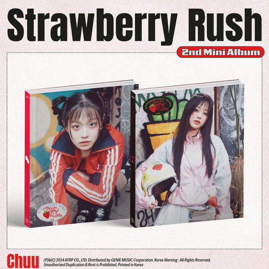 CHUU - 2ND MINI ALBUM [STRAWBERRY RUSH] (2 VERSIONS)