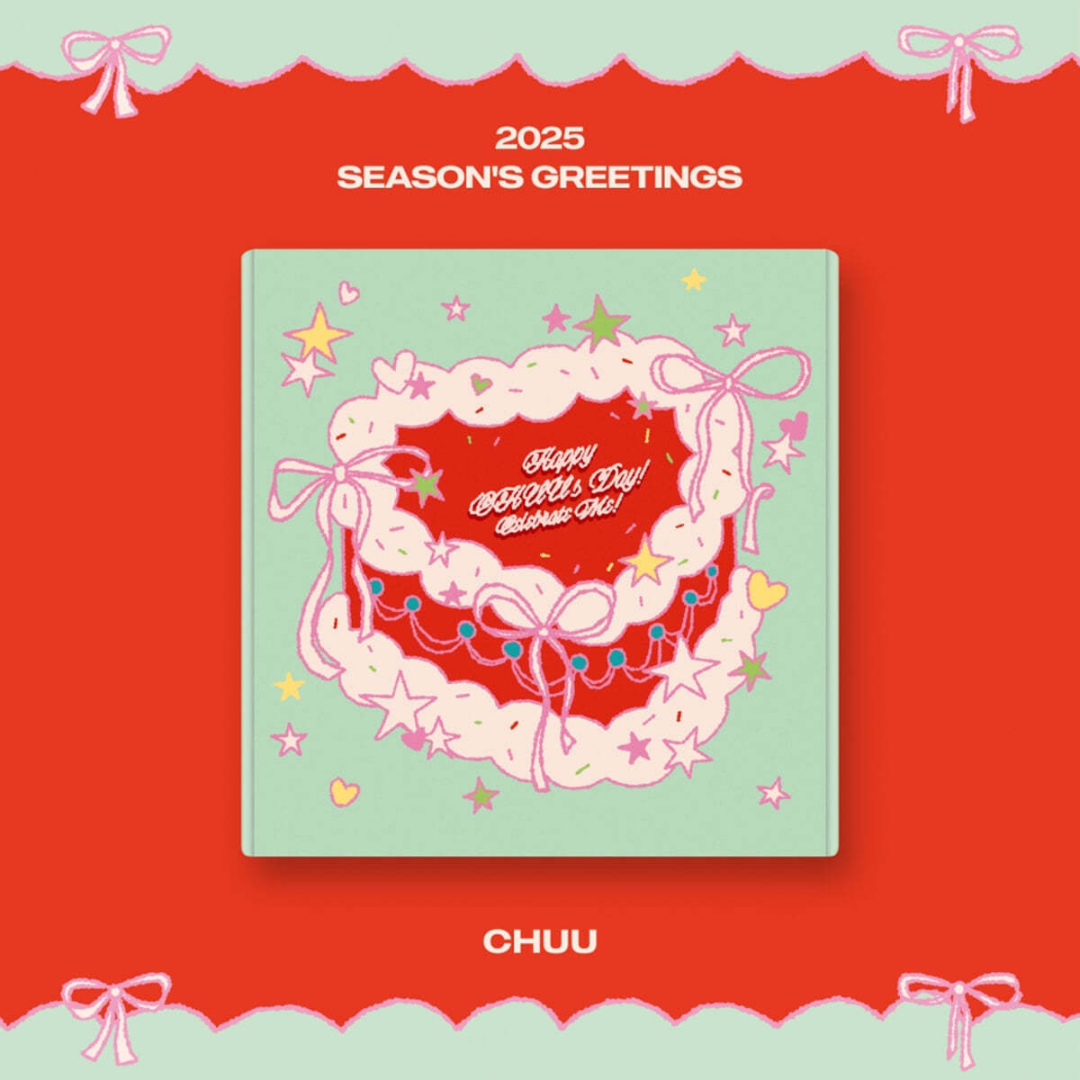 CHUU - 2025 SEASON'S GREETINGS [HAPPY CHUU'S DAY! CELEBRATE ME!] - LightUpK