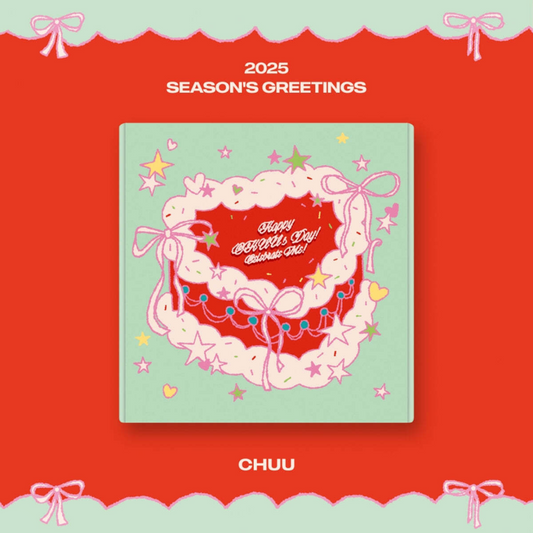 (PRE-ORDER) CHUU - 2025 SEASON'S GREETINGS [HAPPY CHUU'S DAY! CELEBRATE ME!]