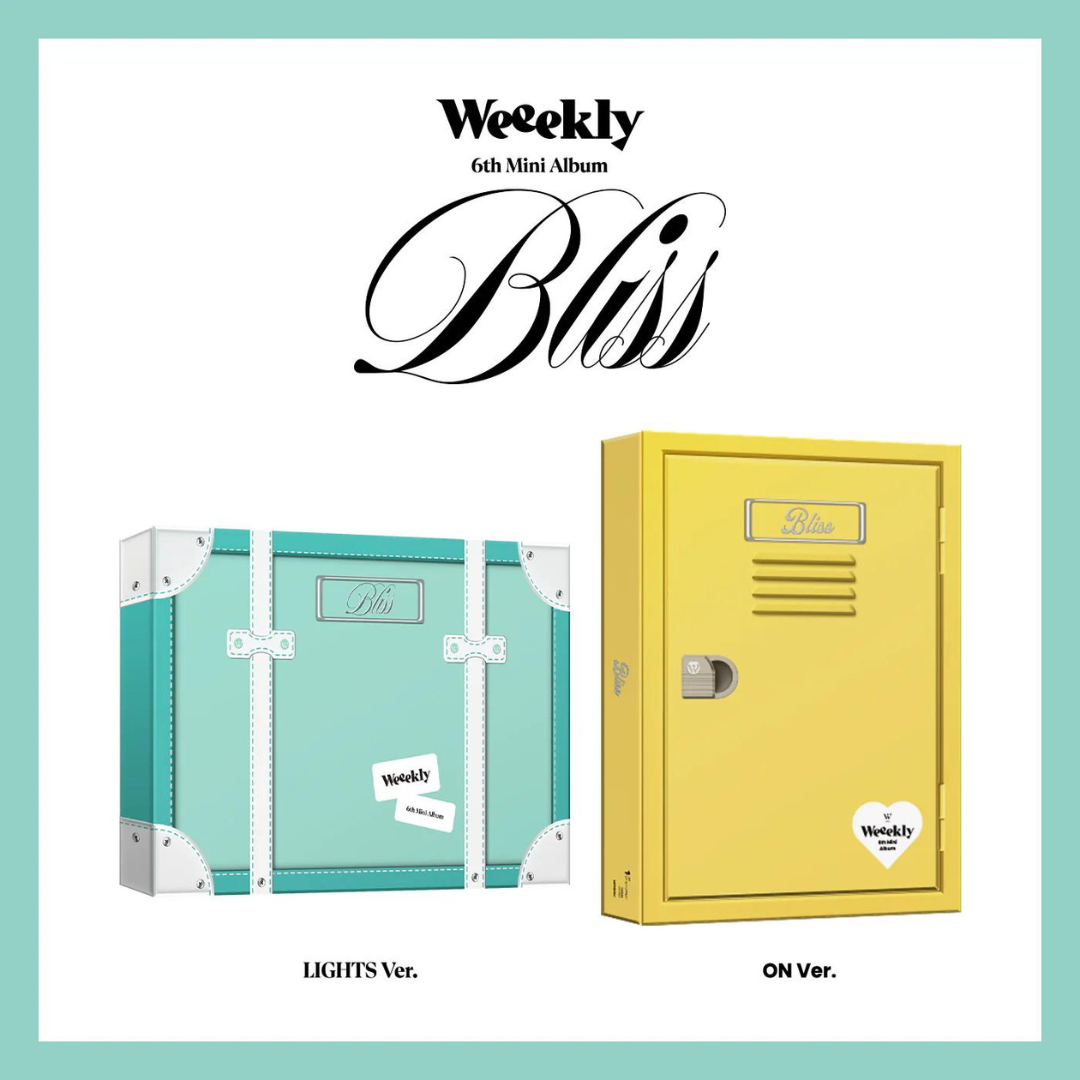WEEEKLY - 6TH MINI ALBUM [BLISS] (2 VERSIONS) - LightUpK
