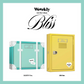 WEEEKLY - 6TH MINI ALBUM [BLISS] (2 VERSIONS)