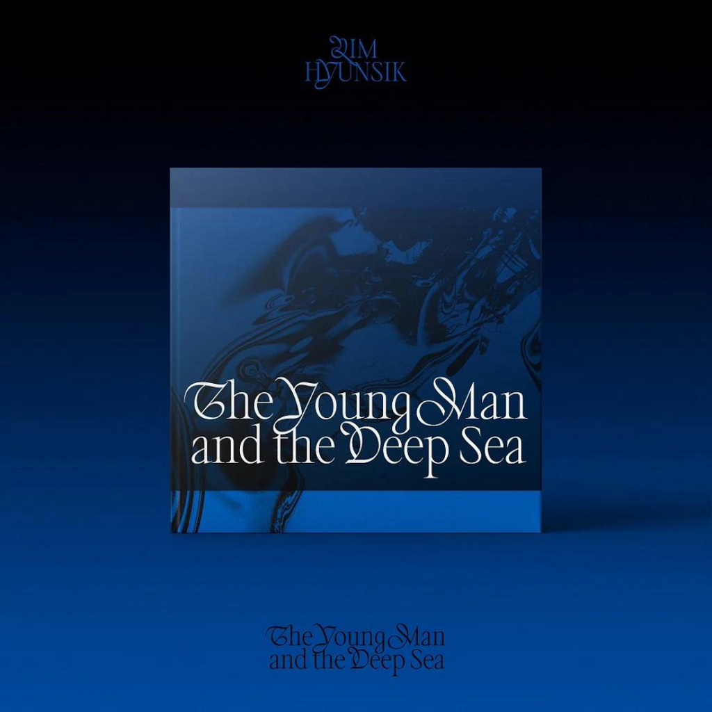 LIM HYUN SIK - 2ND MINI ALBUM [THE YOUNG MAN AND THE DEEP SEA]