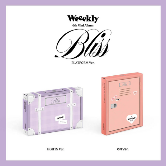 WEEEKLY - 6TH MINI ALBUM [BLISS] (PLATFORM VER.) (2 VERSIONS)