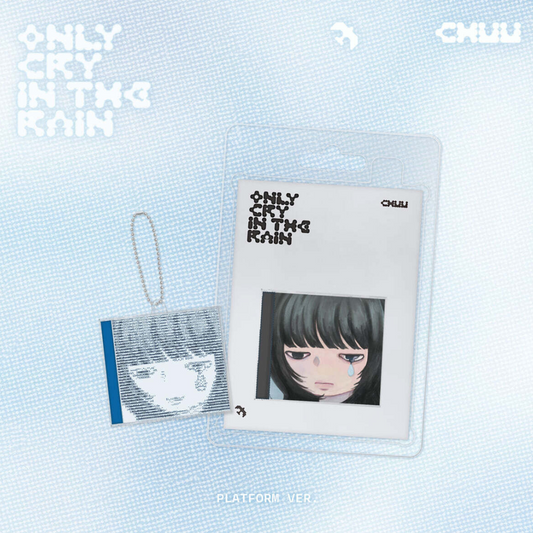 CHUU - 3RD MINI ALBUM [ONLY CRY IN THE RAIN] (PLATFORM VER.) (2 VERSIONS) - LightUpK