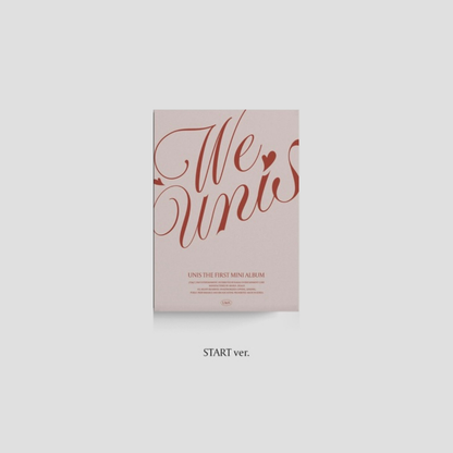 UNIS - 1ST MINI ALBUM [WE UNIS] (2 VERSIONS) - LightUpK