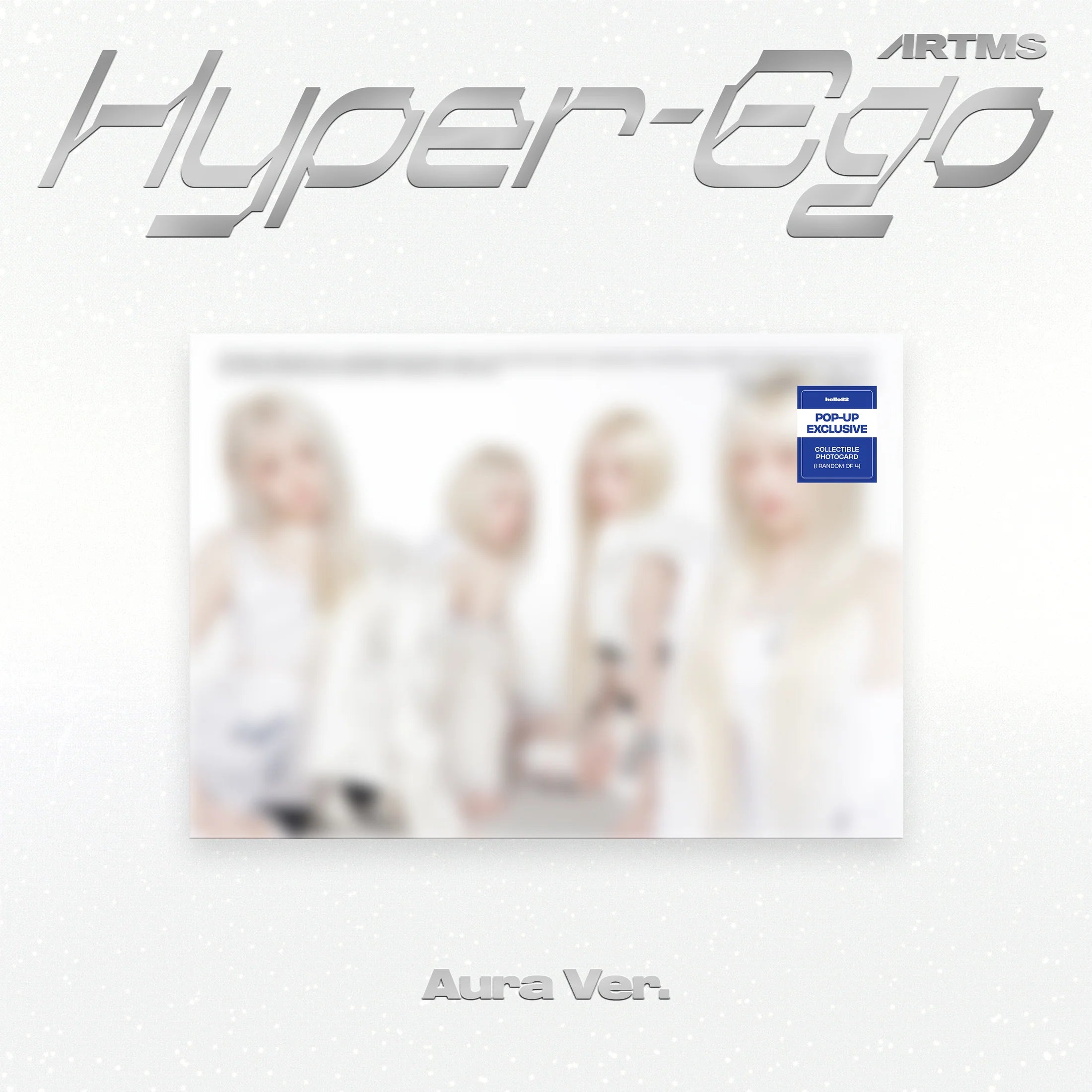 (PRE-ORDER) [hello82] [POP-UP EXCLUSIVE] ARTMS - [HYPER-EGO] (2 VERSIONS)