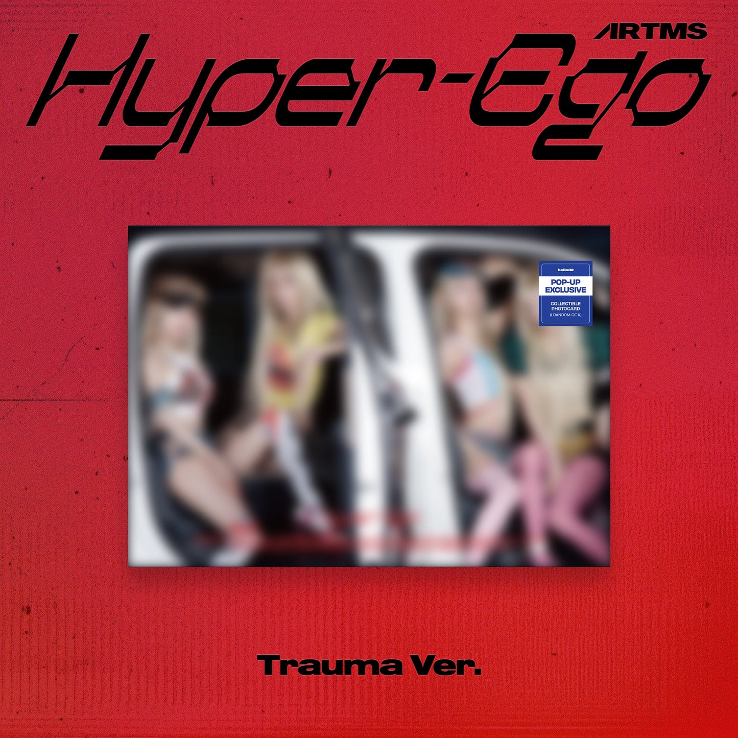 (PRE-ORDER) [hello82] [POP-UP EXCLUSIVE] ARTMS - [HYPER-EGO] (2 VERSIONS)