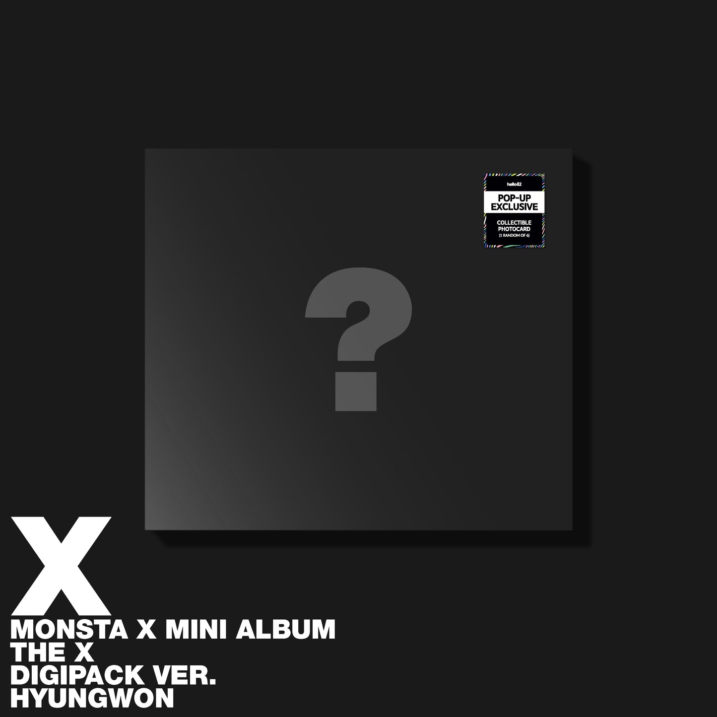 (PRE-ORDER) [HELLO82] [POP-UP EXCLUSIVE] MONSTA X - THE X (DIGIPACK) (6 VERSIONS) - LightUpK