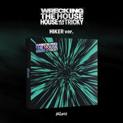 XIKERS - HOUSE OF TRICKY : WRECKING THE HOUSE (3 VERSIONS)