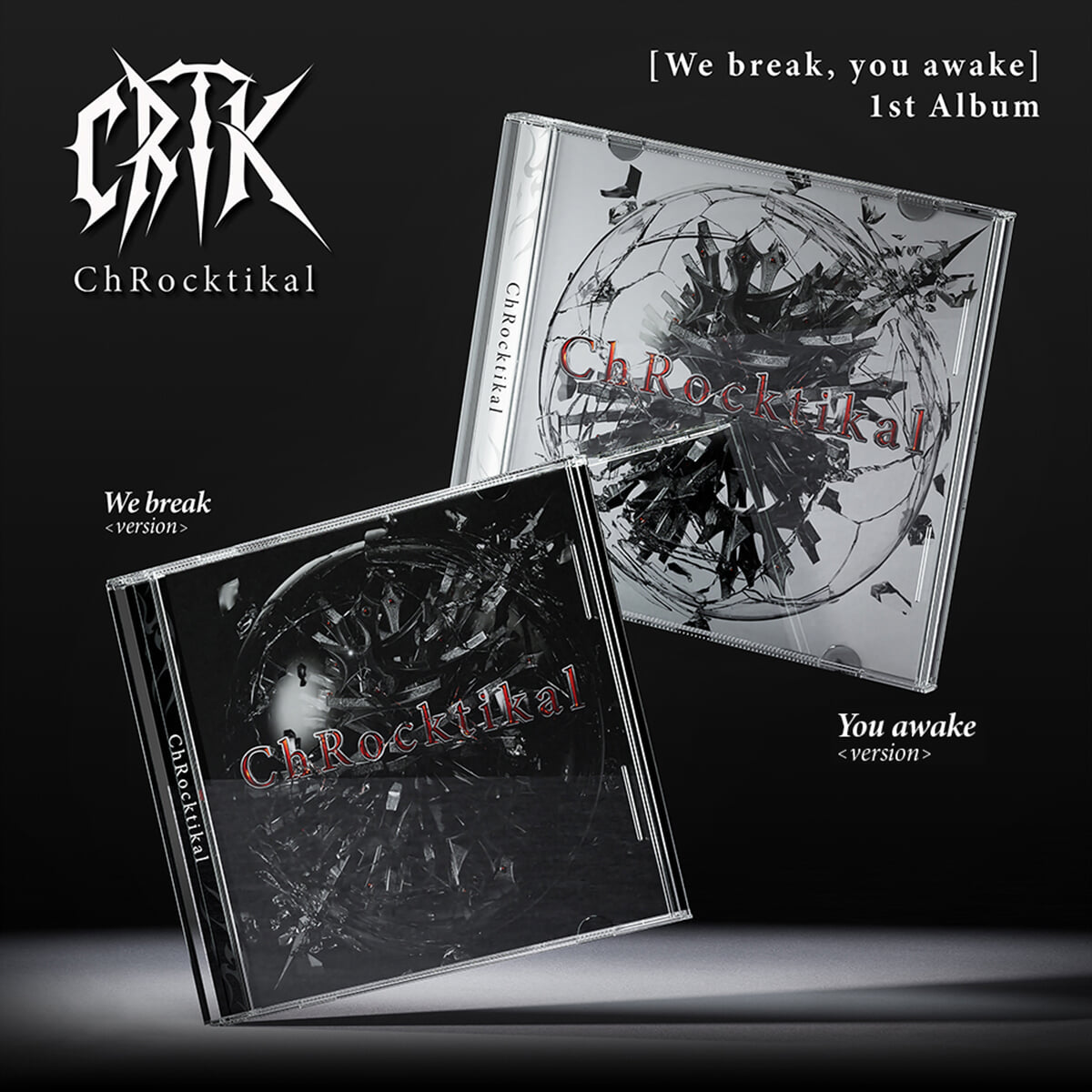 CHROCKTIKAL - 1ST FULL ALBUM [WE BREAK, YOU AWAKE] (2 VERSIONS) - LightUpK
