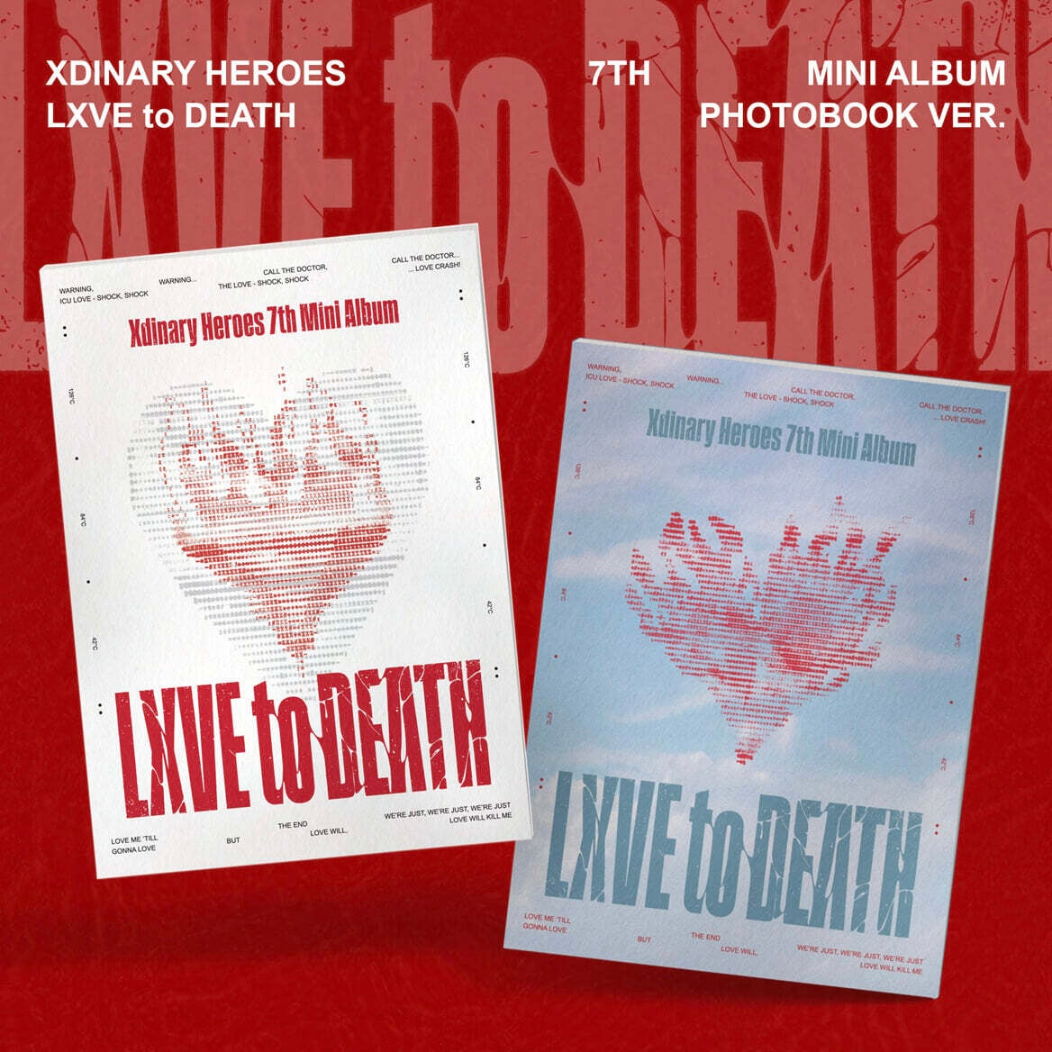 PRE-ORDER) XDINARY HEROES - 7TH MINI ALBUM [LXVE TO DEATH