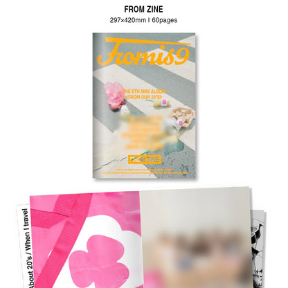FROMIS_9 - 6TH MINI ALBUM [FROM OUR 20'S] [FROM ZINE VER.] - LightUpK