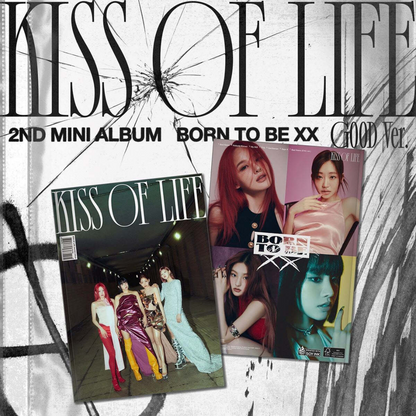 KISS OF LIFE - 2ND MINI ALBUM [BORN TO BE XX] (2 VERSIONS)