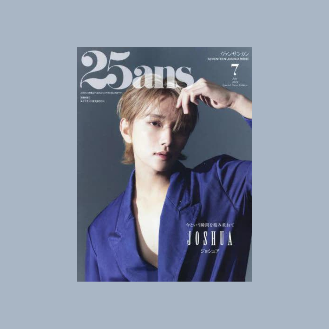 25ANS 2024. 07 SPECIAL (JAPAN) [COVER : SEVENTEEN JOSHUA] (2 VERSIONS) - LightUpK