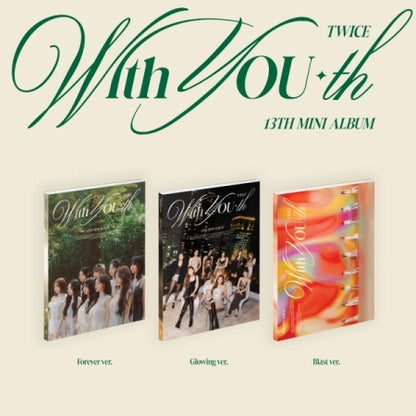 TWICE - 13TH MINI ALBUM [WITH YOU-TH] (3 VERSIONS)