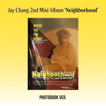 (PRÉCOMMANDE) JAY CHANG - 2ÈME MINI ALBUM [NEIGHBORHOOD] (PHOTOBOOK VER.)