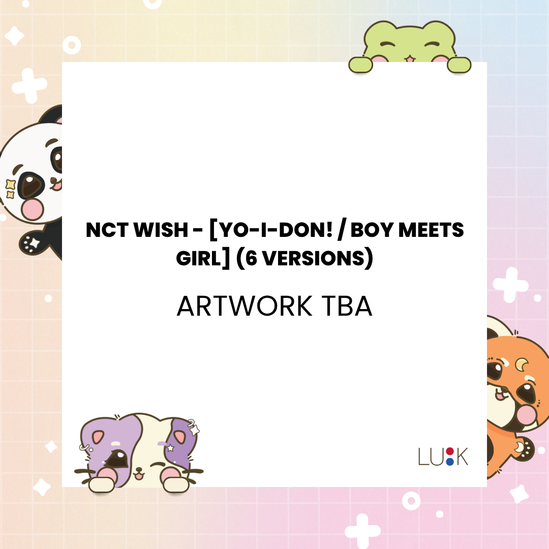 (PRE-ORDER) NCT WISH - [YO-I-DON! / BOY MEETS GIRL] (6 VERSIONS) - LightUpK