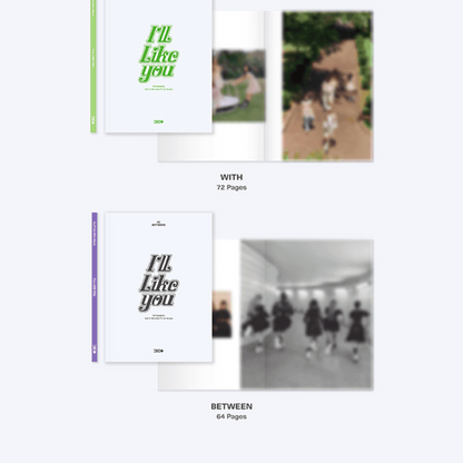 ILLIT - 2ND MINI ALBUM [I'LL LIKE YOU] (3 VERSIONS)