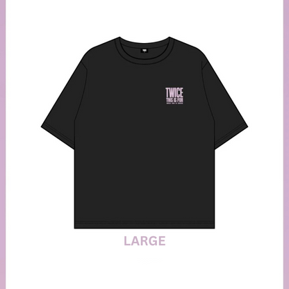 (PRE-ORDER) TWICE - TWICE <THIS IS FOR> WORLD TOUR IN INCHEON MD - T-SHIRT (2 SIZES) - LightUpK