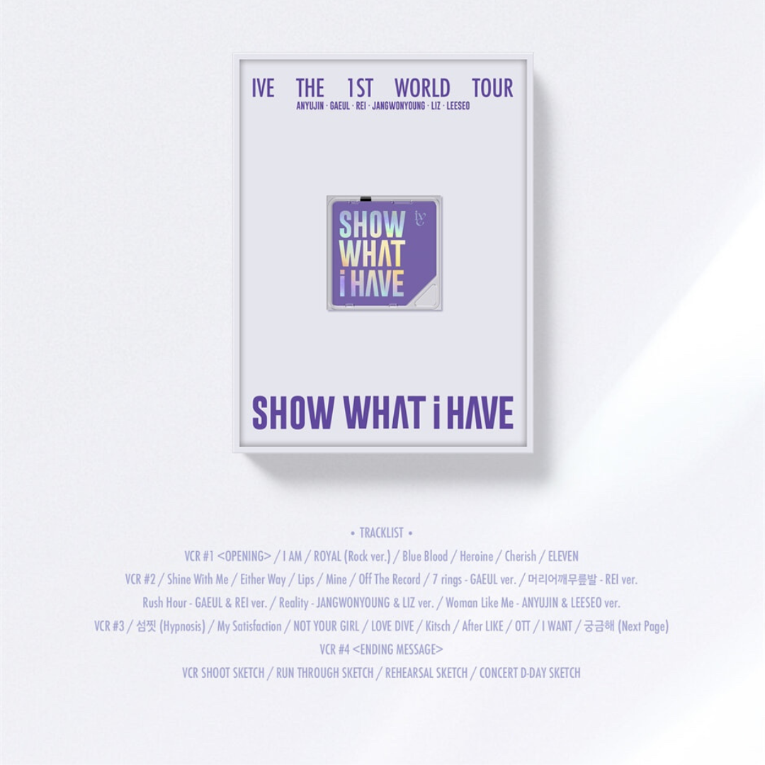 IVE - THE 1ST WORLD TOUR [SHOW WHAT I HAVE] KIT VIDEO