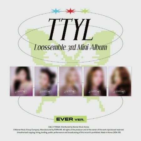 LOOSSEMBLE - 3RD MINI ALBUM [TTYL] EVER MUSIC ALBUM (5 VERSIONS) - LightUpK