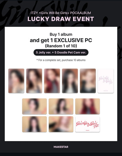 [MAKESTAR LUCKY DRAW] [ONLINE ONLY] ITZY - [GIRLS WILL BE GIRLS] PLATFORM ALBUM_POCAALBUM (2 VERSIONS) - LightUpK