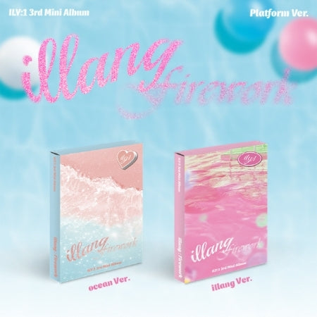 ILY:1 - 3RD MINI ALBUM [ILLANG:FIREWORK] (PLATFORM VER.) (2 VERSIONS) - LightUpK