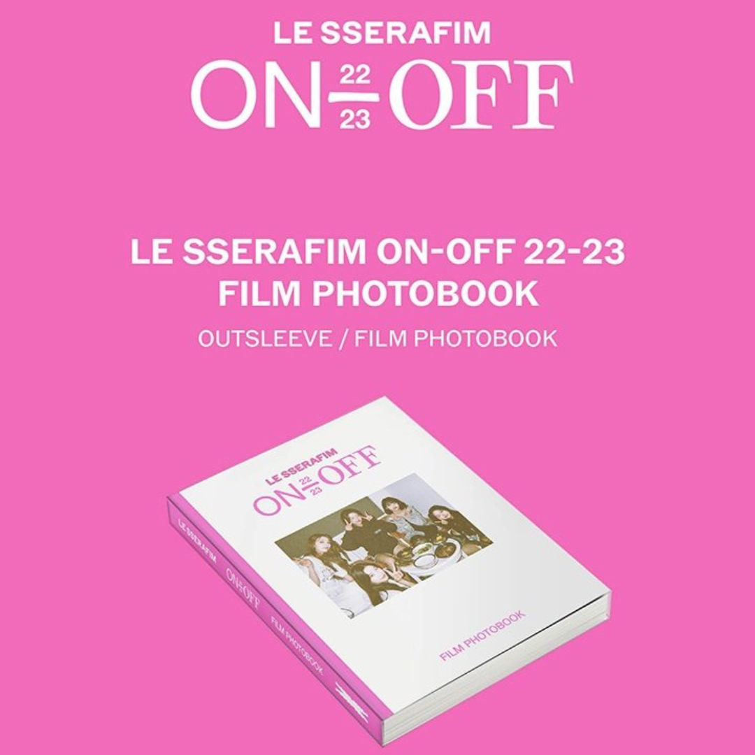 LE SSERAFIM - LE SSERAFIM 'ON-OFF' 22-23 FILM PHOTOBOOK – LightUpK