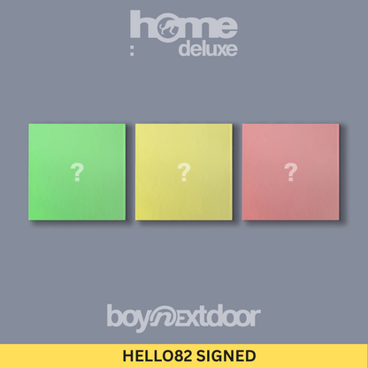 (PRE-ORDER) [hello82] [SIGNED] BOYNEXTDOOR - HOME: DELUXE (3 VERSIONS)