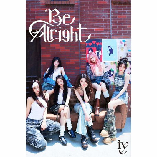 (PRE-ORDER) IVE - BE ALRIGHT [LIMITED EDITION] (3 VERSIONS) - LightUpK