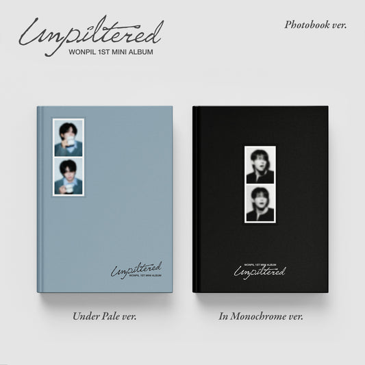 WONPIL (DAY6) - 1ST MINI ALBUM [UNPILTERED] PHOTOBOOK VER. (2 VERSIONS) - LightUpK