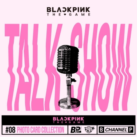 BLACKPINK - THE GAME PHOTOCARD COLLECTION [TALK SHOW] - LightUpK