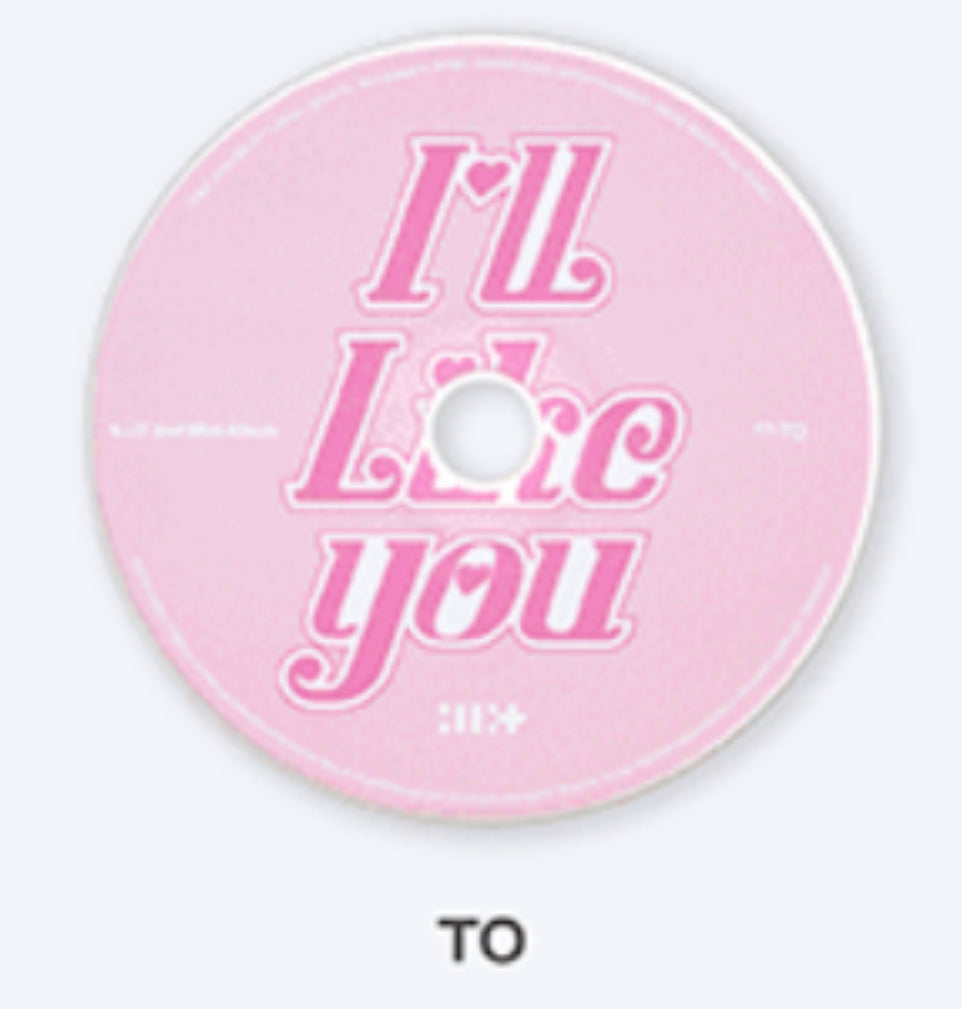 ILLIT - 2ND MINI ALBUM [I'LL LIKE YOU] (3 VERSIONS)