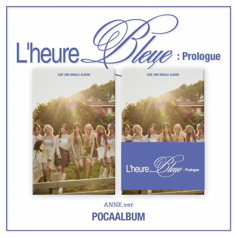 CSR - 2ND SINGLE ALBUM [L'HEURE BLEUE : PROLOGUE] (POCA ALBUM) (2 VERSIONS)