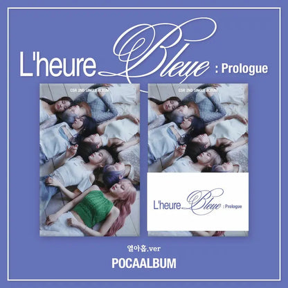 CSR - 2ND SINGLE ALBUM [L'HEURE BLEUE : PROLOGUE] (POCA ALBUM) (2 VERSIONS)