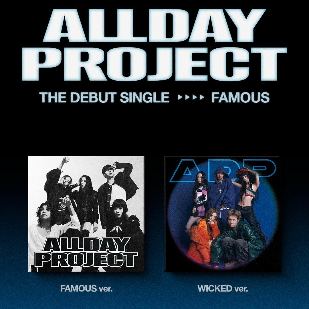 ALLDAY PROJECT - THE DEBUT SINGLE [FAMOUS] (2 VERSIONS) - LightUpK