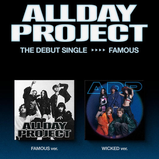 ALLDAY PROJECT - THE DEBUT SINGLE [FAMOUS] (2 VERSIONS) - LightUpK