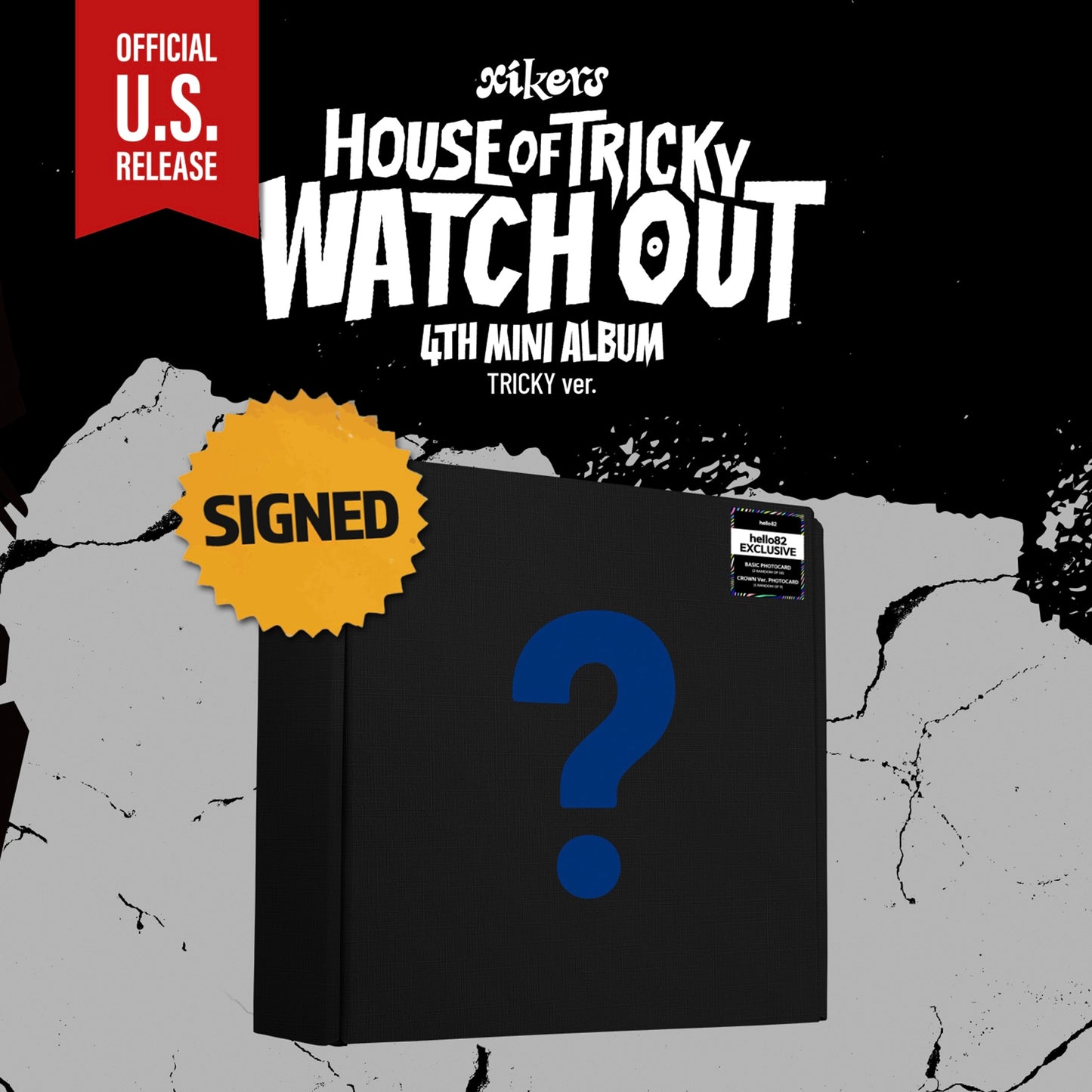 [HELLO82 EXCLUSIVE] XIKERS - HOUSE OF TRICKY : WATCH OUT [RANDOM MEMBER SIGNED]