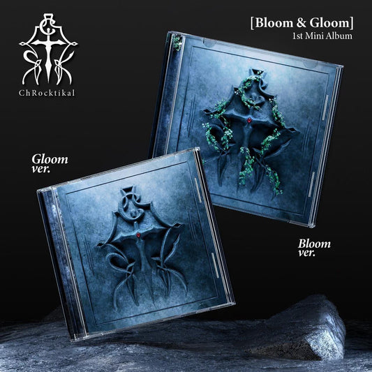 (PRE-ORDER) CHROCKTIKAL - 1ST MINI ALBUM [BLOOM & GLOOM] (2 VERSIONS) RANDOM