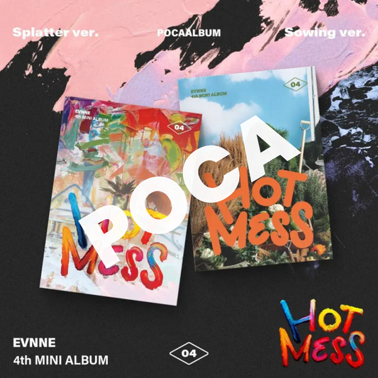 EVNNE - 4TH MINI ALBUM [HOT MESS] (POCA VER.) (2 VERSIONS) - LightUpK