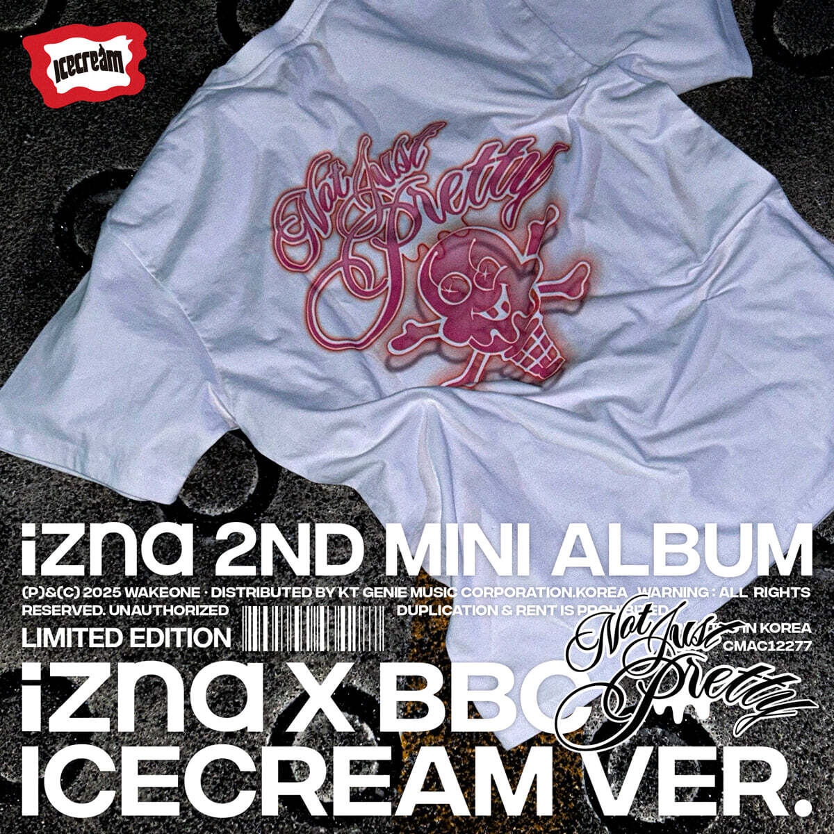 IZNA - 2ND MINI ALBUM [NOT JUST PRETTY] IZNA X BBC ICECREAM VER. - LightUpK